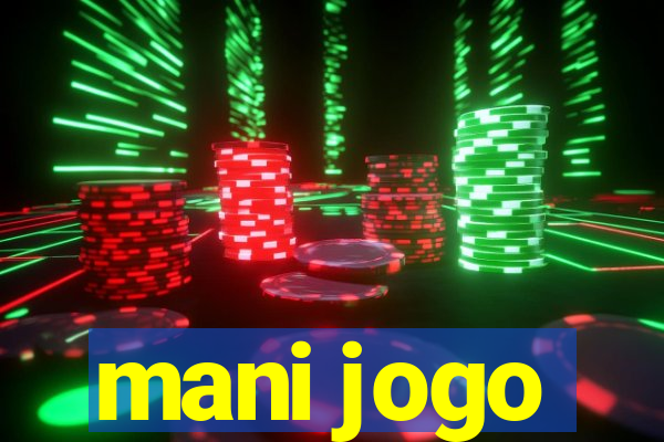 mani jogo