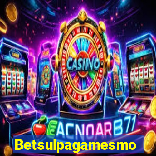 Betsulpagamesmo