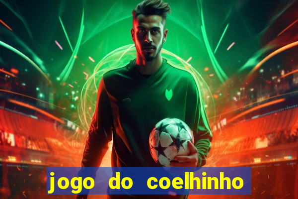 jogo do coelhinho que da dinheiro