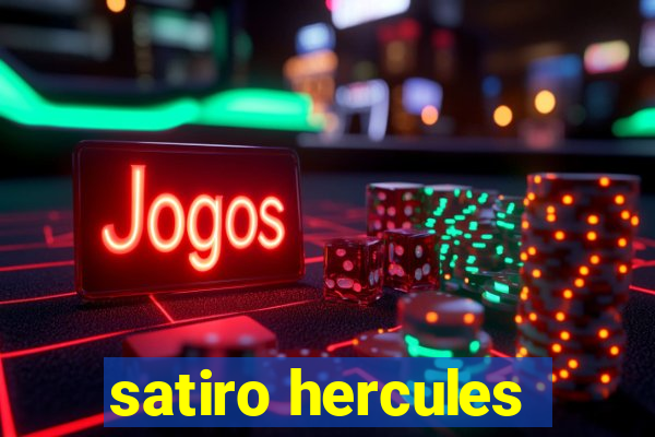 satiro hercules