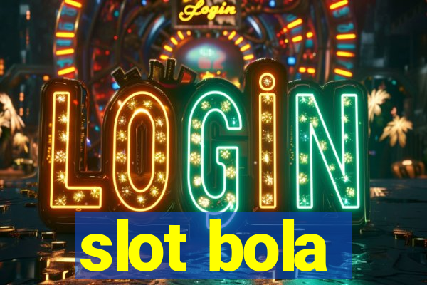 slot bola