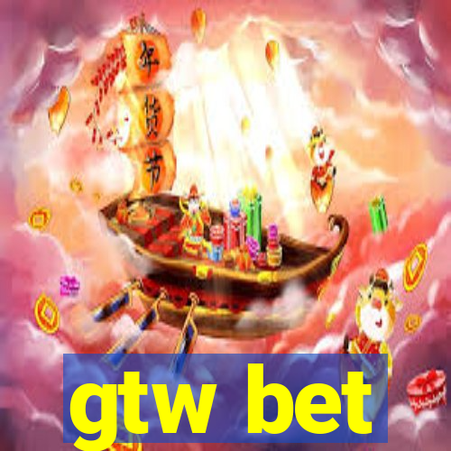 gtw bet