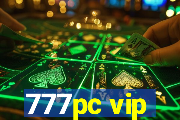 777pc vip