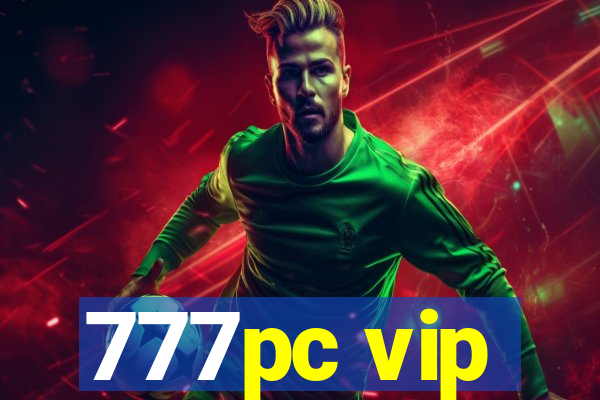 777pc vip