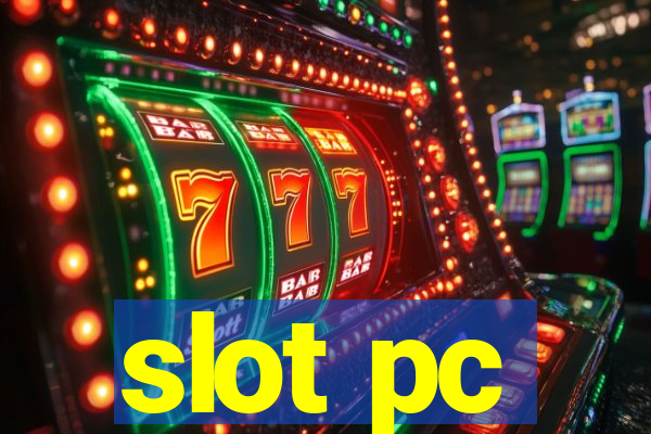 slot pc