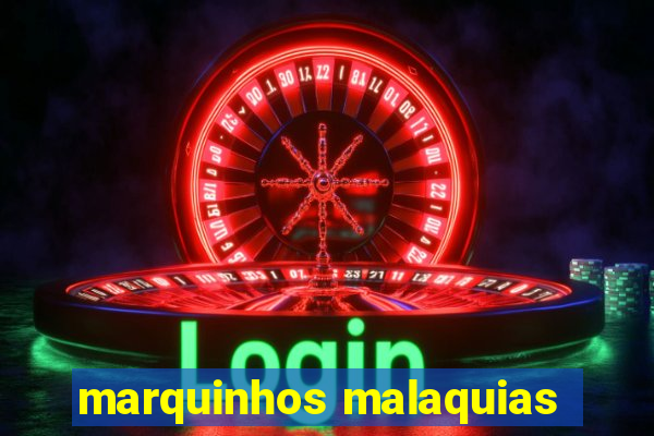 marquinhos malaquias