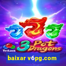 baixar v6pg.com