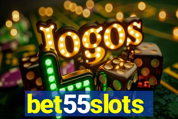 bet55slots