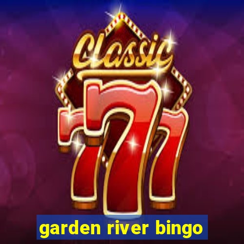 garden river bingo