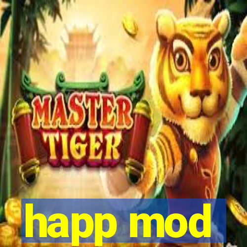 happ mod