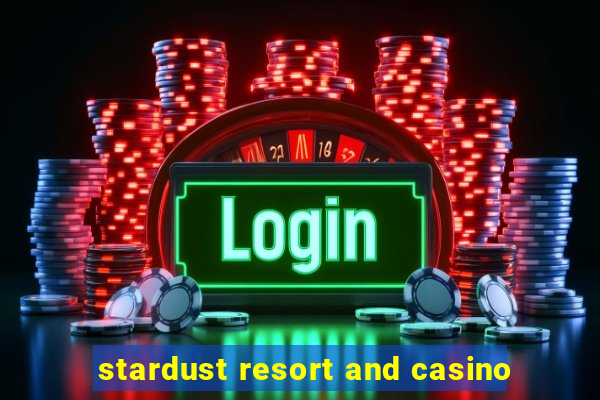 stardust resort and casino