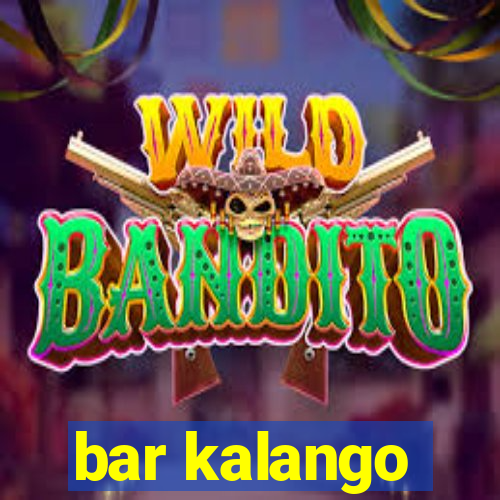 bar kalango