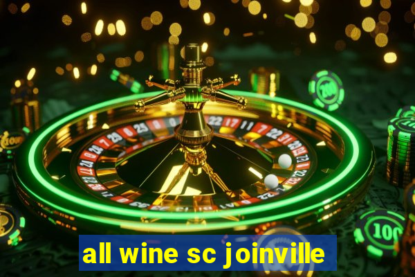 all wine sc joinville