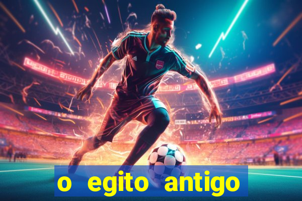 o egito antigo passo a passo