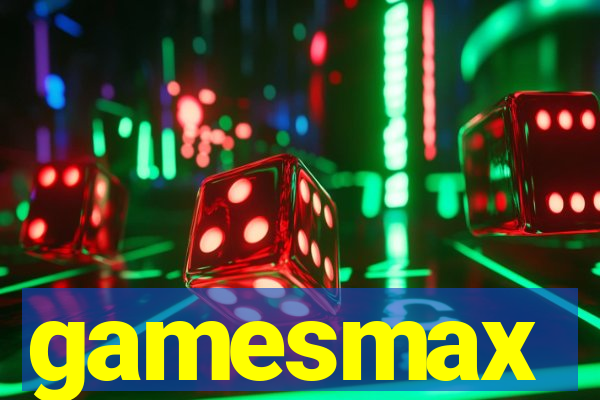 gamesmax