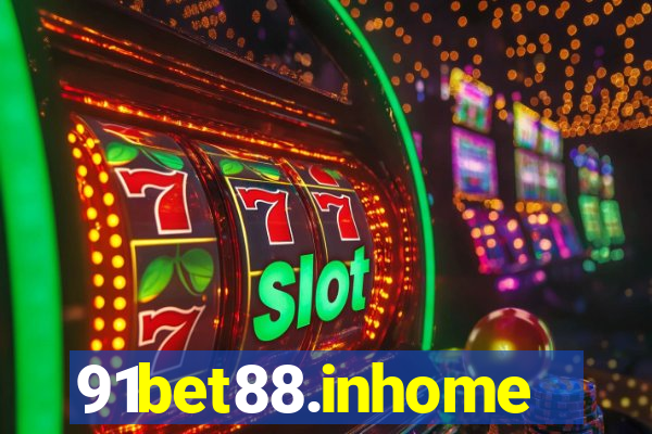 91bet88.inhome