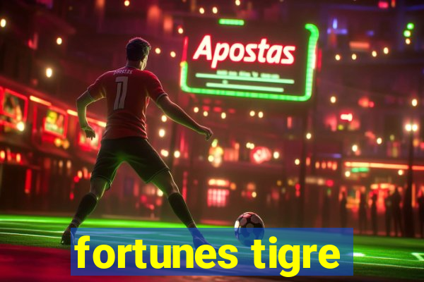 fortunes tigre