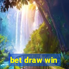 bet draw win