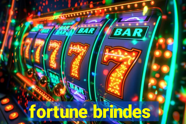 fortune brindes