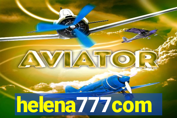 helena777com