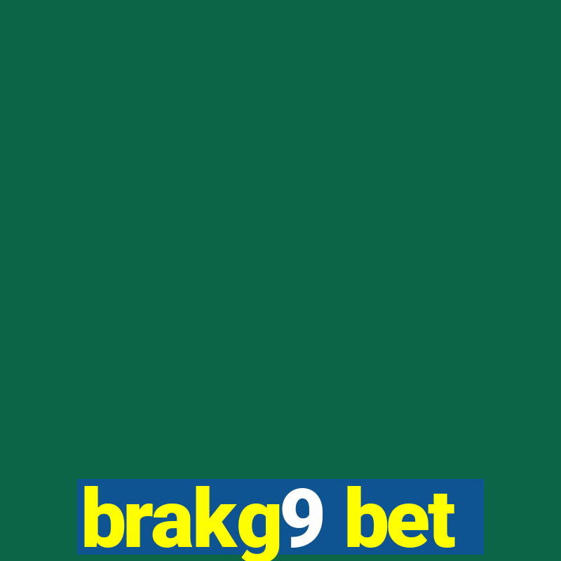 brakg9 bet