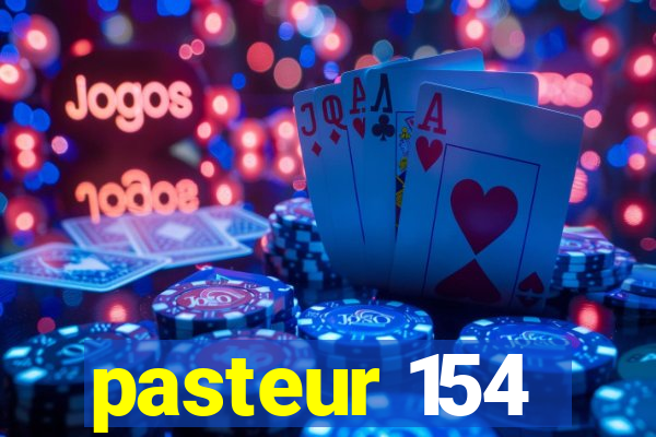 pasteur 154