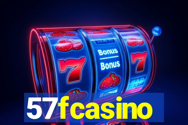 57fcasino