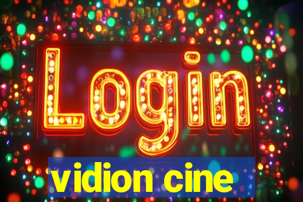 vidion cine