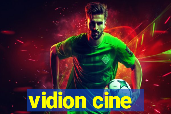 vidion cine