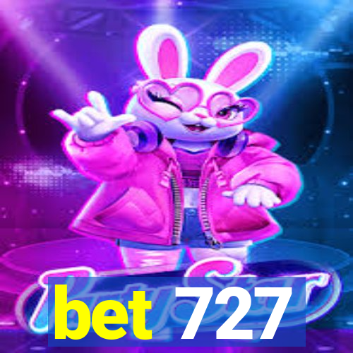 bet 727