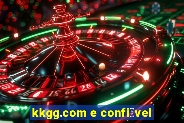 kkgg.com e confi谩vel