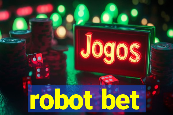 robot bet