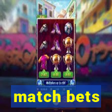 match bets