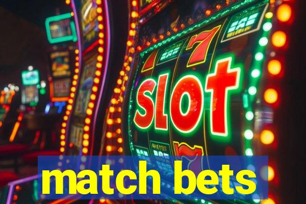 match bets