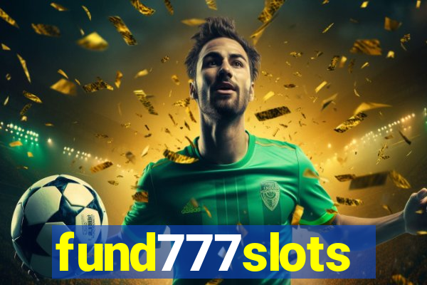 fund777slots