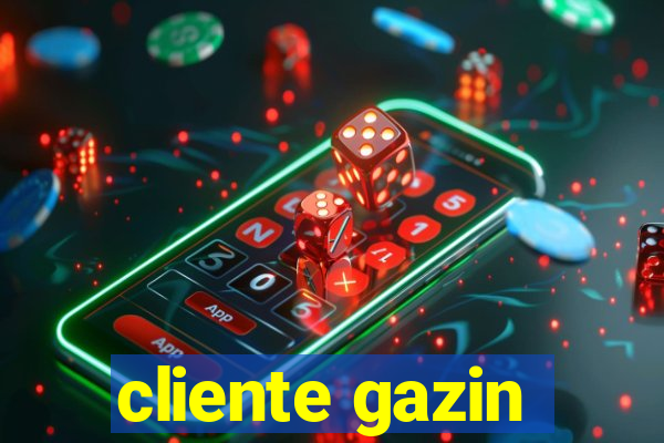 cliente gazin