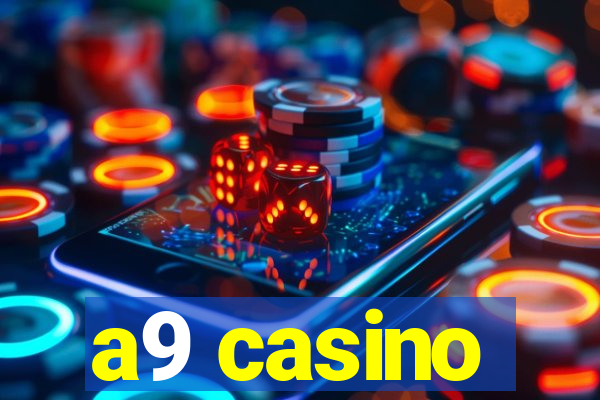 a9 casino