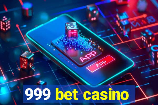 999 bet casino