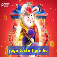 jogo teste tigrinho