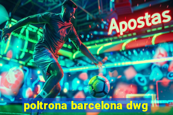 poltrona barcelona dwg