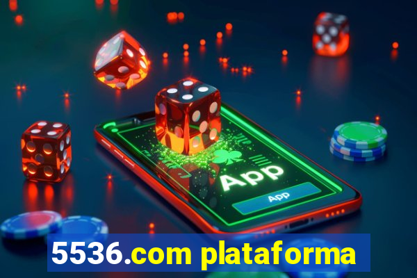 5536.com plataforma