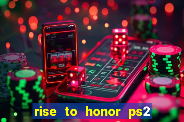 rise to honor ps2 iso pt br