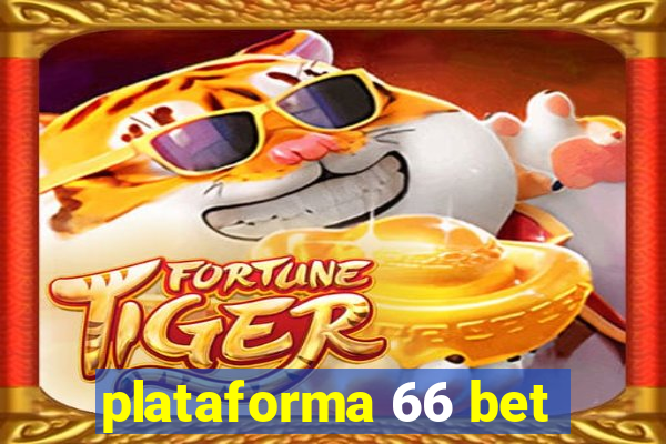 plataforma 66 bet