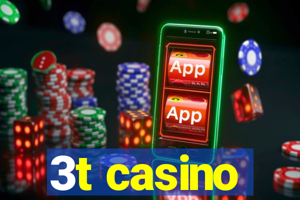 3t casino