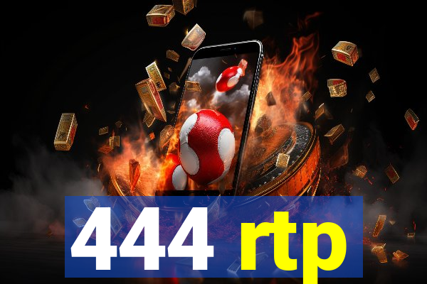 444 rtp