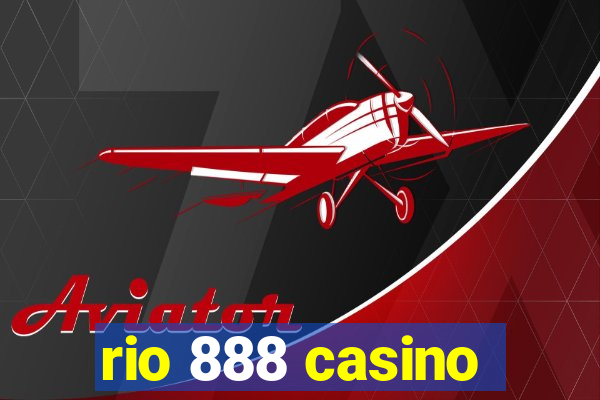 rio 888 casino