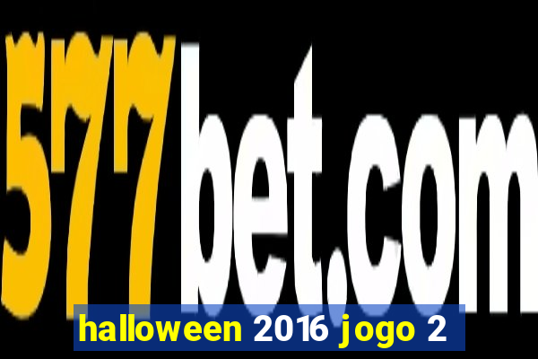 halloween 2016 jogo 2