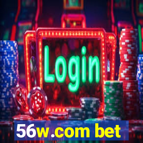 56w.com bet