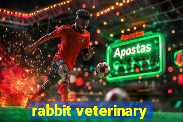 rabbit veterinary