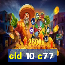 cid 10 c77